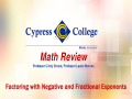 Factoring Negative and Fractional Exponents